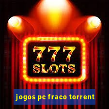 jogos pc fraco torrent